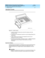 Page 135DEFINITY Enterprise Communication Server Release 8.2
Installation and Test for Single-Carrier Cabinets  555-233-120  Issue 1
April 2000
Install and Wire Telephones and Other Equipment 
5-17 Attendant Console 
5
Attendant Console
Figure 5-9. 302C1 Console
1. Install the Attend ant Console and  c onnec t the mod ular c ord to the 
information outlet.
2. Install lab els per the Attend ant Console form and  the Disp lay Mod ule form 
assig nments.
3. Install a Digital Line c irc uit p ac k in the assig ned...