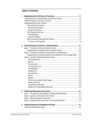 Page 7Implementation and Service Manual  T able of  Contentsi
Table of Contents
1 Implementation and Service Overview ................................................... 1-1
Understanding the Implementation and Serv ice Toolset........................................1-2
Additional Product Information Sources.................................................................1-3
Understanding the User Interface...........................................................................1-3
User Interface...