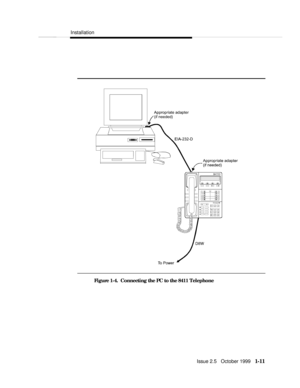 Page 25  Installation
  
  Issue 2.5   October 1999   1-11Figure 1-4.  Connecting the PC to the 8411 Telephone 