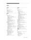 Page 110   Index    IN–1
Index IndexIndex Index
Index
A AA A
A
Alerter 3-4, 3-7, 3-11
Alerter icon 3-4
Answering a call 3-15, 3-17
Antenna 3-2, 3-6, 3-8
replacement 4-4, 4-5
B BB B
B
Battery charger
about 1-1, 3-19
illustration 1-4, 2-34, 3-19
inserting the spare battery pack 2-34
installation 2-32
positioning 2-32
power supply 2-3, 4-5
problems 5-13
refreshing battery pack 3-21
removing the spare battery 2-34
replacement 4-5
Battery icon 3-4, 3-6, 3-21, 5-6
Battery pack
charging in battery charger 2-34
disposal...