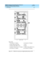 Page 201DEFINITY Enterprise Communications Server Release 8.2
Upgrades and Additions for R8r  555-233-115  Issue 1
April 2000
Multicarrier G2 Universal Module to R8r EPN 
5-53 High Reliability 
5
Figure 5-13. TDM/LAN Connections for High Reliability Release 8 EPN Figure Notes
1.Port Carrier (“ C” Position)
2. ZAHF4 TDM/LAN Terminator
3. TDM/LAN Cab le (WP91716 L6)
4. Exp ansion Control Carrier (“ A”  Position)
5. Port Carrier (“ D” Position)6 . Po r t  C a r r ie r (“ E”  Po s it io n )
7. Slot 21
8. Slot 02
9....