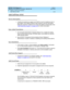 Page 166DEFINITY ECS Release 8.2
Upgrades and Additions for R8.2si  555-233-122  Issue 1
April 2000
Adding or Removing Hardware 
6-32 Add CallVisor ASAI 
6
Add CallVisor ASAI
Service Interruption
1. If adding the packet bus support and TN570s must be installed as part of 
that support, then adding CallVisor ASAI requires a service interruption. 
Notify the customer in advance as to when the addition will take place. See 
‘‘Add Packet Bus Support’’ on page 6-28
 for further information.
Enter Added Translations...