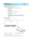 Page 240DEFINITY ECS Release 8.2
Upgrades and Additions for R8.2si  555-233-122  Issue 1
April 2000
Adding or Removing Hardware 
6-106 Installing an Integrated Channel Service Unit (ICSU) Module 
6
Checking for required components
The integrated channel service unit (ICSU) package contains:
n120A CSU module
nCable H600-383
4-pair modular cord
Group 2, 50-ft (15.2-m) cable (standard)
nCord DW8A-DE
4-pair modular cord to alarm contacts
nDS1 circuit pack
The basic ICSU requires a TN474E or TN777D or later suffix....