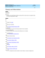 Page 257DEFINITY ECS Release 8.2
Upgrades and Additions for R8.2si  555-233-122  Issue 1
April 2000
GL-1
Glossary and Abbreviations 
 
GL
Glossary and Abbreviations
Numerics
800 service
A service in the United States that allows incoming calls from certain areas to an assigned number 
for a flat-rate charge based on usage.
A
AA
Archangel. See 
ang el.
AAC
ATM access concentrator
AAR
See 
Automatic  Alternate Routing  (AAR).
abandoned call
An incoming call in which the caller hangs up before the call is...