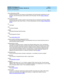 Page 269DEFINITY ECS Release 8.2
Upgrades and Additions for R8.2si  555-233-122  Issue 1
April 2000
Glossary and Abbreviations 
GL-13  
Class of Restriction (COR)
A feature that allows up to 64 classes of call-origination and call-termination restrictions for voice 
terminals, voice-terminal groups, data modules, and trunk groups. See also 
Class of Service 
(COS).
Class of Service (COS)
A feature that uses a number to specify if voice-terminal users can activate the Automatic Callback, 
Call Forwarding All...