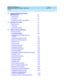 Page 4DEFINITY ECS Release 8.2
Upgrades and Additions for R8.2si  555-233-122  Issue 1
April 2000
Contents 
iv  
4 Upgrading R5si/R6si/R6 SR EPN to 
R8si/R8 SR EPN 4-1
nRead this First4-2
nTask Table4-5
nUpgrade the Software and Hardware4-6
5 Upgrading R7si to R8si 5-1
nRead This First5-1
nTask Table5-4
nUpgrade the Software5-5
6 Adding or Removing Hardware 6-1
nAdd Circuit Packs6-1
nList of Circuit Packs6-2
nInstalling Fiber Optic Cable Pass-Thru 
Kit (SCC)6-5
nAdding External Modem to EPN6-18
nAdd CO, FX,...