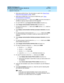 Page 64DEFINITY ECS Release 8.2
Upgrades and Additions for R8.2si  555-233-122  Issue 1
April 2000
Upgrading R5vs/R6vs to R8si 
2-12 Upgrade to Release 8si 
2
2. Write down all BX.25 links. This information is used in the ‘‘Move Circuit 
Packs from G3vs System to R8si’’ section. 
3. Write down all ISDN links. If you found no ISDN links, go to ‘‘Save 
Announcements (if necessary)’’.
4. For each link where the Prot field is set to ISDN, record the information in 
all fields (in case you need to back out of the...