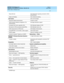 Page 8DEFINITY ECS Release 8.2
Upgrades and Additions for R8.2si  555-233-122  Issue 1
April 2000
What’s New in Release 8.2si 
viii  
Reset shift call Call-independent signaling connection (CISC) 
enhancements
Station self display VALU distinctive alerting
Call CenterVALU call coverage
Advocate related enhancements Transfer to Audix
ASAI/computer telephony integration (CTI) 
enhancementsCoverage interaction support
Increased Call Center capacities (G3r) CAS Attendant display of COR
Site stats for ATM connected...