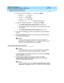 Page 87DEFINITY ECS Release 8.2
Upgrades and Additions for R8.2si  555-233-122  Issue 1
April 2000
Upgrading G3s/si (w/Intel 386) to R8si 
3-9 Upgrade the Software and Hardware 
3
13. For each PI extension where the Prot field is set to ISDN:
a. Set the Est Conn field to n.
b. Set the Prot field to bx25.
c. Set the DTE/DCE field to dte.
d. Leave the Identification field blank and press 
En te r.
14. For 
each PI extension where the Prot field was set to ISDN:
a. Type display data-module 
PI Ext number and press...