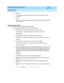 Page 11AMIS Analog Networking  585-300-512  Issue 7
May 1999
About This Document 
xi Conventions Used 
nGlossary
The Glossary p rovid es a d efinition of terms and  ac ronyms used  in the 
document.
nInd ex
The Index p rovid es an alp hab etic al listing  of p rinc ip al sub jec ts c overed  in 
this doc ument.
Conventions Used
The following c onventions were used  in this d oc ument:
nRound ed  boxes rep resent keyb oard  keys that you p ress. 
For examp le, an instruc tion to p ress the enter key is shown as...