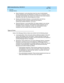 Page 25AMIS Analog Networking  585-300-512  Issue 7
May 1999
Overview 
1-11 Message Delivery 
1
nName Voic eb ac k: Loc al sub sc rib ers hear the name of ad ministered  
remote recipients they are addressing or looking up in a directory 
only if 
the system ad ministrator has voic ed -in the name for that remote rec ip ient. 
Otherwise, they hear the remote telep hone numb er. 
nNames-and -Numb ers Direc tory: Loc al sub sc rib ers c an look up  
ad ministered  remote rec ipients using  the loc al system’s...