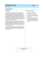 Page 111Class of Service 
91  
DEFINITY AUDIX System Release 4.0
Feature Descriptions  585-300-206 Issue 5
May 1999
DescriptionPoints to Remember
Administration Screens
The typ e of servic e p rovid ed  to eac h sub sc riber c an b e 
d efined  using  a “ c lass of servic e”  (c os). Sinc e there are 
always g roup s of sub sc rib ers with similar need s (suc h as 
larg e voic e mailb oxes, long  message retention p eriod s, or 
p ermission to use features like Outc alling ), it is c onvenient to 
c reate uniq...