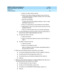 Page 193DEFINITY AUDIX System Release 4.0
Feature Descriptions  585-300-206  Issue 5
May 1999
Mailing List 
173 Feature Operation 
a. Press   to add  a name to this list. 
b . Press   (for 
yes) to c hang e the status of your list from its 
c urrent status (p ublic  or p rivate) or p ress   (for 
no) to leave 
the status unc hang ed . 
c . Enter the new add ress. 
To switc h bac k and  forth b etween extension, name, or alias 
addressing, press  .
d . Press   to sig nal that you have entered  the new ad dress....