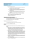 Page 27DEFINITY AUDIX System Release 4.0
Feature Descriptions  585-300-206  Issue 5
May 1999
Address-by-Name 
7 Interactions with Other Features 
5. One of the following will occur: 
nIf the system find s a uniq ue matc h for the letters you entered , the 
sub sc rib er’s name is voic ed  b y the system. 
nIf the system find s two or three sub sc rib er names that matc h the 
c harac ters you have entered , you will b e promp ted  to selec t the 
ap p rop riate name. 
nIf the system req uires more information...