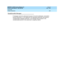 Page 362DEFINITY AUDIX System Release 4.0
Feature Descriptions  585-300-206  Issue 5
May 1999
Voice Mail 
342 Feature Operation 
Nondeliverable Messages
If messages c annot b e d elivered  b ec ause of inc orrec t ad d resses, nonexistent 
remote subscrib ers, or full mailb oxes, the originating subscrib er will receive a 
nondeliverable message notific ation. The messag e will b e p lac ed  in the 
nondeliverable sec tion of the sub sc rib er’s outg oing  mailb ox.  