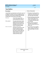 Page 365Voice Mailbox 
345  
DEFINITY AUDIX System Release 4.0
Feature Descriptions  585-300-206 Issue 5
May 1999
DescriptionPoints to Remember
Administration Screens
A Voic e Mailb ox is a storag e area on d isk where voic e mail 
messages are created and stored (the outgoing section of 
the mailb ox), and  where voic e mail messag es from other 
sub sc rib ers and c all answer messag es are rec eived  and 
ac c essed  (the inc oming  sec tion of the mailb ox).
Wh o h a s i t: All sub scrib ers automatically...