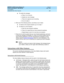 Page 384DEFINITY AUDIX System Release 4.0
Feature Descriptions  585-300-206  Issue 5
May 1999
Voice Mailbox 
364 Interactions with Other Features 
nTo modify the message: 
a. Press   to re-rec ord . 
b . Sp eak your new messag e. 
c . Press   to app rove your rec ording . 
d . Go on to step 6. 
6. Take one of the following ac tions, ac c ord ing  to your need s: 
nTo resend  to the orig inal rec ip ient, g o on to step 7. 
nTo resend  to a new rec ipient: 
a.Enter the new rec ipient’s ad d ress. 
b . Press   to...