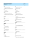 Page 421DEFINITY AUDIX System Release 4.0
Feature Descriptions  585-300-206  Issue 5
May 1999
Abbreviations 
401  
IMM
I
NTUITY Messag e Manag er
INADS
initialization and  ad ministration system 
I/O
input/output
IRQ
interrup t request
ISDN
integ rated  servic es dig ital network
IVC6
integ rated  voice CELP card (6 channels)
K
Kbps
kilob its p er sec ond
KB
kilob yte (1024 b ytes)
kHz
kilohertz
L
LAN
loc al area network
LCD
liq uid  c rystal d isp lay
LED
lig ht-emitting  d iod e 
LW C
leave word  c alling
M
m...