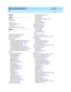 Page 433Index 
413  
DEFINITY AUDIX System Release 4.0
Feature Descriptions  585-300-206   Issue 5
May 1999
IN
Index
Numerics
10BaseT,145
3B2 Messag ing  Server
LWC
,154
3B2 or 3B5 c omp uters, LWC,154
A
Abb reviated  Dialing  feature,244
ac c essed  messag es,349
Activity Log  feature,1
Activity menu
automatic message sc an (Ac tivity 7)
,56
c reating  messages (Ac tivity 1),336
g etting  messag es (Ac tivity 2),350
outcalling  (Activity 6),235
p ersonal greetings (Activity 3),209
sc an outg oing  mailb ox (Ac...