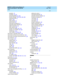 Page 436DEFINITY AUDIX System Release 4.0
Feature Descriptions  585-300-206    Issue 5
May 1999
Index 
416  
op eration,78
outcalling,79, 241
p ersonal greeting,84, 346
p rivate message,79, 85, 90, 264, 265
red irec ting c alls,81
rep ly to,355
rotary phones,83
send  all c alls,82
sub sc rib er p roc ed ures,81
supp orted  switch features,82
switc h interactions,82
traffic  rep orts,303
transfer into AUDIX,307, 312
transfer out of AUDIX,318, 323
transferring,79, 81
voic e mailbox,85, 364, 365
Call Answer Lang...