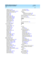 Page 445DEFINITY AUDIX System Release 4.0
Feature Descriptions  585-300-206    Issue 5
May 1999
Index 
425  
mailing  list,176, 257
messag e d elivery,184, 257
messag e send ing  restric tions,188, 257
name rec ord  b y sub sc riber,257
online help,257
op eration,254
outcalling,257
playback control,258
p riority outc alling,258, 262
p rivate message,258, 265
rec ip ient p roc ed ures,256
rec ord ing  control,258
send er p roced ures,254
switc h interactions,257
voic e mail,344
voic e mailbox,258, 367
Priority...