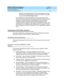 Page 78DEFINITY AUDIX System Release 4.0
Feature Descriptions  585-300-206  Issue 5
May 1999
Automatic Message Scan 
58 Interactions with Other Features 
redefined as old messag es and  will be sc anned  ag ain when they 
reac h the 
old message c ateg ory (unless they d elete the messag e 
or use the Untouc hed  Messag e feature). 
The messag es are c learly d ifferentiated  b y voic e p romp ts and  a long  
p ause. The promp ts and  p ause allow sub sc rib ers time to resp ond  to eac h 
messag e (or use the...