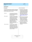 Page 97Call Answer 
77  
DEFINITY AUDIX System Release 4.0
Feature Descriptions  585-300-206 Issue 5
May 1999
DescriptionPoints to Remember
Administration Screens
The Call Answer feature allows the DEFINITY AUDIX system 
to answer c alls for sub sc rib ers who are b usy or unavailab le. 
Call Answer works in c onjunc tion with the Call Forward ing  
and  Call Coverag e features on the switc h.
Who has it: Only sub sc rib ers who have b een 
given Call Answer permission by 
the system ad ministrator have the...