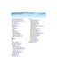 Page 174Index 
152  
Lucent Call Center’s Little Instruction Book for advanced 
administration  
585-210-936  Issue 1
December 1999
Vector Configuration Report,32
Vector Contents window,64
Vector Directory Number (VDN),54
Vector Directory Number form,94
Vector Editor,64
vector events,68
vector,call,54
vectoring, call,50
vectors,54
writing,64
writing, BSR,106
viewing
agent skill
,2
free space,44
storage intervals,45
switch information,47
trunk group members,28
vector configurations,32
W
wait-time,67, 81
wait-time...
