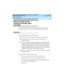 Page 37Lucent Call Center’s Little Instruction Book for advanced 
administration  585-210-936  Issue 1
December 1999
Agent administration 
15 Moving multiple agents’ extensions between splits (non-EAS) 
Moving multiple agents’ 
extensions between splits 
(non-EAS)
The Move Extensions Between Splits window is used to view current 
extension assignments or to move extensions between measured splits.
Helpful tips
The Move Extensions Between Splits window:
nAllows you to move as many as 32 extensions in a single...