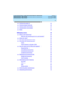 Page 7 
vii  
Lucent Call Center’s Little Instruction Book for advanced 
administration  
585-210-936  Issue 1
December 1999
nVerifying free space44
nViewing storage intervals45
nViewing switch information47
nNotes48
Managing vectors 49
nWhat is Call Vectoring?50
What can call vectoring do for my call center?50
nWhere do I start?52
nHow does Call Vectoring work?54
Vector54
Vector Directory Number (VDN)54
nHow do vectors and VDNs work together?55
Sequential flow55
Unconditional branching55
Conditional...
