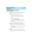 Page 66Managing features 
44 Assigning Dictionary names 
Call Center Little Instruction Book
for basic administration  585-210-935  Issue 1
December 1999
Creating an agent group
You can create agent groups for reporting purposes. This feature allows you 
to report on a specific set of agents, regardless of their split/skill 
assignments.
To create an agent group, complete the following steps:
1. Select Agent Groups from the Dictionary Operations window. 
2. Select the ACD on which you want to create the agent...