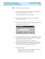 Page 160  Task: administering call center agents  CentreVu CMS Administration
Changing agent skills and extension split assignments6-12
StepsTo change extension split assignments:
...........................................................................................................................................................................
1From the controller window, select Commands | Agent Administration 
or select Agent Administration on the toolbar.
The Agent Administration selector window opens....