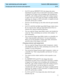 Page 162  Task: administering call center agents  CentreVu CMS Administration
Changing agent skills and extension split assignments6-14
• On G3V4 and any DEFINITY ECS, the change takes place 
immediately for agents who are in the AUX work mode, available, 
or logged out. For agents who are handling calls (including non-
ACD calls, calls on hold, and direct agent calls waiting in queue) 
or agents who are in ACW mode, the change is pending until the 
agent logs out, changes to AUX work mode, or completes all...