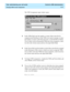 Page 189  Task: administering your call center  CentreVu CMS Administration
Changing VDN-to-vector assignments7-17
The VDN Assignments input window opens.
...........................................................................................................................................................................
3In the VDNs field, type the numbers or names (these must first be 
assigned in the Dictionary) of the VDNs you want to reassign, or select 
the numbers or names on the drop-down list, or...