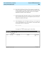 Page 242  Task: administering exceptions  CentreVu CMS Administration
Running a VDN exceptions report8-46
...........................................................................................................................................................................
6In the Order by field, type the time to list exceptions according to the 
time the exceptions were made, or select the time on the drop-down list, 
or click the Browse button. Type VDN or Vector to list exceptions 
numerically by VDN or...