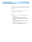 Page 268  Task: assigning user permissions  CentreVu CMS Administration
Viewing, assigning, or changing main menu addition access9-16
...........................................................................................................................................................................
5In the Addition field, type the name of the menu additions that the user 
will or will not have access to. The name must match the menu addition 
name exactly....