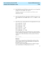 Page 343  Task: maintaining CentreVu® CMS  CentreVu CMS Administration
Assigning a name and description to a device11-19
...........................................................................................................................................................................
5In the Path field, type the full Solaris system path to access the specified 
storage device (for example, 
GHYUPWF).  
The Solaris system devices are described in your Solaris system 
administrators guide....