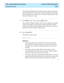 Page 420  Task: using timetables and shortcuts  CentreVu CMS Administration
Copying shortcut tasks13-38
Choosing the Add following task field causes the copies to be placed 
after a specified task in the shortcut. Choosing Add each task after the 
task from which it was copied causes each copy to display directly after 
the task of which it is a copy....