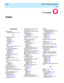 Page 449  Index  CentreVu CMS Administration
IN-1
Index
Numerics
3B2 computer
migrating data from  10-33
A
access permissions
ACD  9-3
feature  9-3
split/skill  9-3
trunk group  9-3
VDN  9-3
vector  9-3
ACD
administrative interface  1-13
master  10-2
ACD access permissions
assigning  9-9
changing  9-9
deleting  9-9
viewing  9-9
ACD Access window  9-10
ACD status
viewing  11-3
ACD Status window  11-3
ACDs
changing during backup  3-6
ACDs
adding  3-6
changing  3-6
deleting  3-6
ACDs input window  3-7
Actions menu...