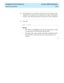 Page 54  Navigating CentreVu® Supervisor  CentreVu CMS Administration
Using the browse buttons2-18
...........................................................................................................................................................................
3Click Add after every selection (or double-click each selection on the 
Available list) to transfer it to the Selected list for input. Click Remove 
to delete a choice from the Selected list and return it to the Available list....