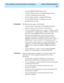 Page 58  Task: naming your call center entities in the Dictionary  CentreVu CMS Administration
3-2
• Viewing CentreVu® CMS database items
•  Viewing, adding, deleting, or changing trunk group names
• Viewing or changing trunk string values
• Viewing, adding, deleting, or changing VDN names
• Viewing, adding, deleting, or changing vector names
• Running Dictionary reports
PrerequisitesThe following rules apply to the Dictionary:
• Names (synonyms) must begin with an alphabetic character.
• Dictionary names can...