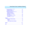 Page 5   CentreVu Explorer II Version 1.0 Installation for Windows NT 
v
Troubleshooting and Maintenance Routines . . . . . . . . . . . . . . . . . . . . . . . . . . .  5-13
Expanding the Database. . . . . . . . . . . . . . . . . . . . . . . . . . . . . . . . . . . . . . .  5-13
Clearing Out the Transaction Log  . . . . . . . . . . . . . . . . . . . . . . . . . . . . . . .  5-13
Expanding the tempdb File  . . . . . . . . . . . . . . . . . . . . . . . . . . . . . . . . . . . .  5-14
Troubleshooting Tips for...