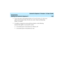 Page 32   CentreVu Explorer II Version 1.0 User Guide
Introduction
Setting Up CentreVu Explorer II1-22
4. To go to the query and reporting interface of CentreVu Explorer II, click on an 
option in the navigator frame. See the next section “Query and Reporting 
Frames” for details.
5. To modify or change the session and license details, see the following 
document that applies to your specific system:
lCentreVu® Explorer II Installation for Windows NT
lCentreVu® Explorer II Installation for Sun. 