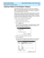 Page 52  Using the Report Manager CentreVu Report Designer Version 8 User Guide
Copying a Report to the Designer Category3-4
Copying a Report to the Designer Category3
Using the Report Manager, you can copy a report from any category 
(Agent, Other, Queue/Agent, Split/Skill, Trunk/Trunk Group, VDN, Vector, 
Custom, or Designer) and folder (Real-Time, Historical, or Integrated) 
into the Designer category of any folder.
Reports that are created or edited using the Report Designer can only be 
accessed from the...