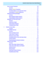 Page 7   CentreVu Visual Vectors User Guide Release 8
vii
How to Access Framework   .   .   .   .   .   .   .   .   .   .   .   .   .   .   .   .   .   .   .   .    3-6
Overview  .    .    .    .    .    .    .    .    .    .    .    .    .    .    .    .    .    .    .    .    .   3-6
Starting 
CentreVu Framework   .    .    .    .    .    .    .    .    .    .    .    .    .    .   3-7
Accessing objects in your Call Center World  .    .    .    .    .    .    .    .    .   3-8
Connecting to a 
CentreVu CMS...