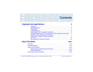 Page 10Contents
Intuity™ CONVERSANT® System Version 7.0 Administration 
585-313-501 Issue 3 January 2000 x
Copyright and Legal Notices ii
Copyright . . . . . . . . . . . . . . . . . . . . . . . . . . . . . . . . . . . . . . . . . . . . . . . . . . . . . . .ii
Acknowledgment . . . . . . . . . . . . . . . . . . . . . . . . . . . . . . . . . . . . . . . . . . . . . . . . .ii
Trademarks . . . . . . . . . . . . . . . . . . . . . . . . . . . . . . . . . . . . . . . . . . . . . . . . . . . . .ii
Limited Warranty . . ....