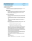 Page 76INTUITY CONVERSANT System Version 6.0
Application Design Guidelines  
585-310-670  Issue 1.0
December 1996
Designing a Voice Response Application 
Page 4-30 Touch-Tone and Speech Recognition 
4
A Single Touch-Tone and Speech
Recognition Application
An ap plic ation that uses touc h-tone rec og nition and  speec h rec og nition tog ether 
req uires that every p romp t b e ac c ep tab le for b oth entry methods.
!CAUTION:
Use this method  only if your system resourc es c an p roc ess the extra load , 
sinc...