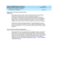 Page 96INTUITY CONVERSANT System Version 6.0
Application Design Guidelines  
585-310-670  Issue 1.0
December 1996
Designing a Voice Response Application 
Page 4-50 Text-to-Speech in Applications 
4
Remember Text-to-speech Pronunciation 
Differences
Text-to-Sp eec h relies on b uilt-in rules, b ut c annot ac c ount for all exc ep tions.  
Therefore, it may misp ronounc e word s, esp ec ially some names.  If 
Text-to-Sp eec h misp ronounc es a word , use p honetic  sp elling  to c orrec t the 
p ronunc iation....