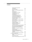 Page 11Contents
Issue  6 June 1997xi
Third Party (Domain) Send DTMF
Digits Request 5-80
Redirect Call (Domain) 5-82
Domain Control: FACility Messages Sent by the
switch 5-83
Acknowledgment of 
Domain (Station) Control Request 5-84
Acknowledgment of 
Third Party Auto Dial Request 5-86
Acknowledgment of 
Third Party Merge Request (Domain) 5-87
Domain Control: Acknowledgment 
(No Parameters) Association Continues 5-89
Domain Control: Request is Denied —
Association Continues 5-90
Domain Control: RELease COMplete...