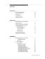 Page 3Contents
Issue  6 June 1997iii
About This Document xxix
nReason for Reissue xxix
nTerminology xxix
nIntended Audience xxix
nRelated Documents xxx
1 Introduction to Layer 3 Protocol 1-1
nASAI Association 1-2
nISDN Call Reference Values (CRVs) 1-3
nFacility Information Element (FIE)
General Description 1-5
FIE Acknowledgements 1-6
FIE Protocol Errors 1-6
Operation Values 1-7
Invoke-id Values 1-7
nDenying an ASAI Request 1-8
nAborting an ASAI Association 1-9
2 Messaging Sequences and ASAI 2-1
Message...